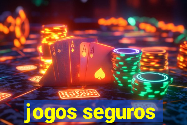 jogos seguros